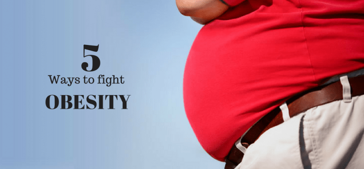 5 Best Ways To Fight Obesity Nutracart Healthcare 